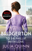 Julia Quinn - Bridgerton: To Sir Phillip, With Love (Bridgertons Book 5) artwork