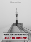 Luces de Bohemia - Ramón María del Valle-Inclán