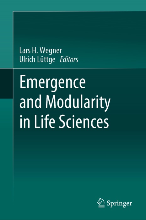 Emergence and Modularity in Life Sciences