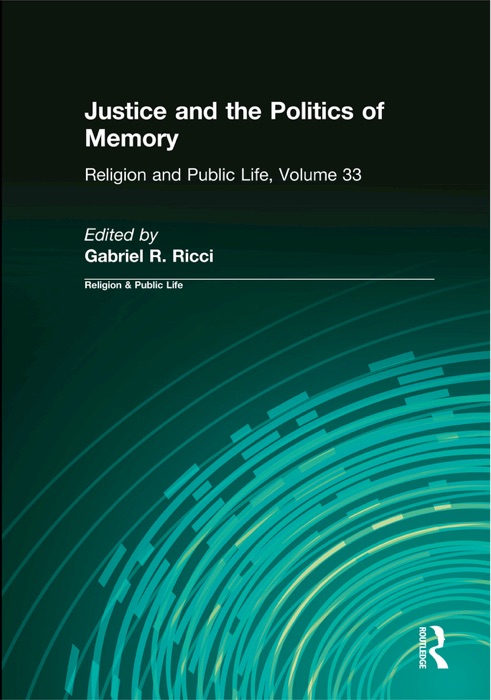 Justice and the Politics of Memory