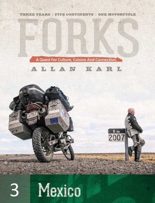 FORKS MEXICO: A Quest for Culture, Cuisine, and Connection