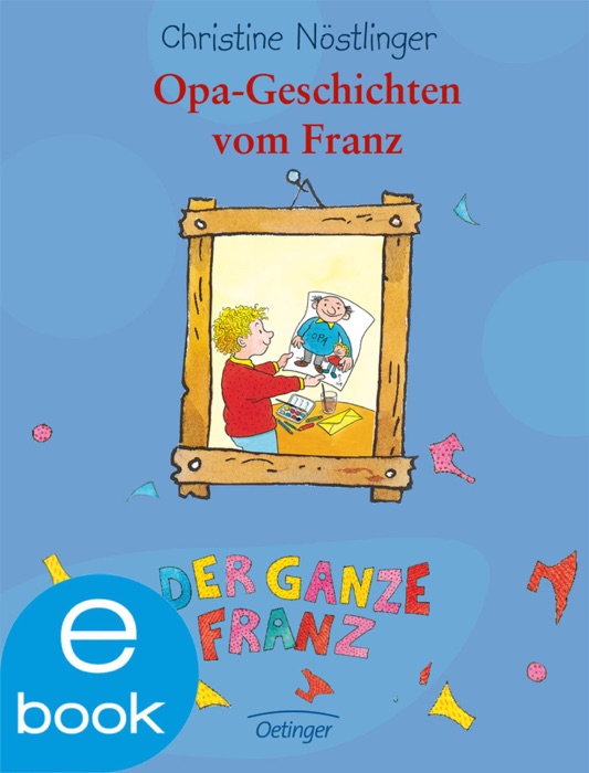 Opageschichten vom Franz