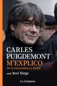 M'explico - Carles Puigdemont & Xevi Xirgo