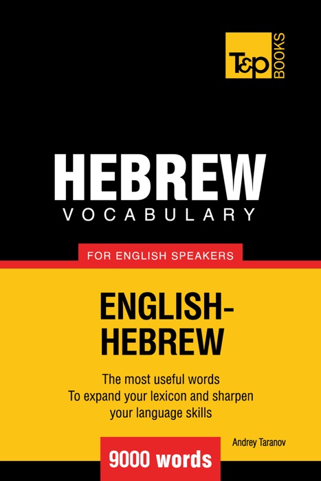 Hebrew vocabulary for English speakers: 9000 words