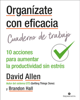 Organízate con eficacia - Cuaderno de trabajo - David Allen