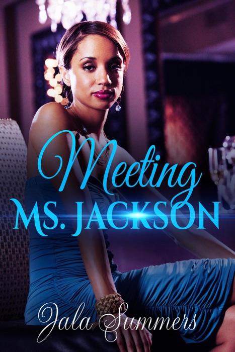 Meeting Ms. Jackson