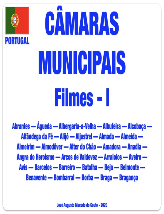 CÂMARAS MUNICIPAIS. Filmes. I