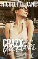 Crazy For A Geek Girl: A Lesbian Romance Novella