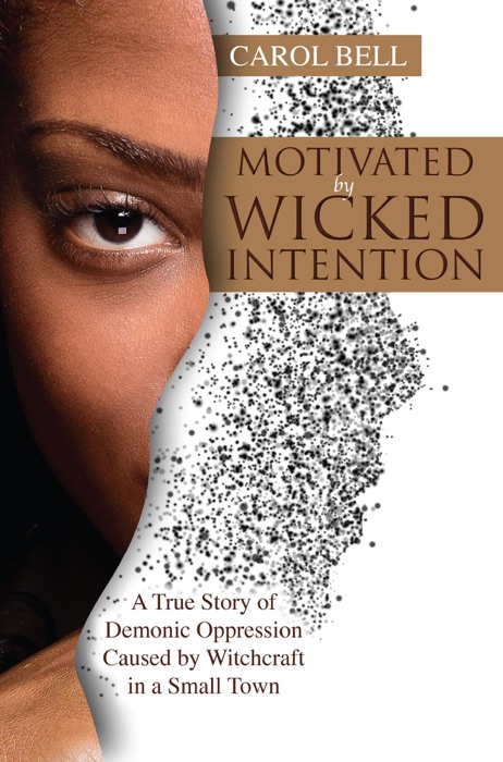 Motivated by Wicked Intention