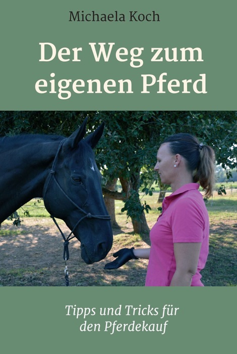 Der Weg zum eigenen Pferd