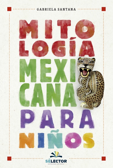 Mitología mexicana para niños