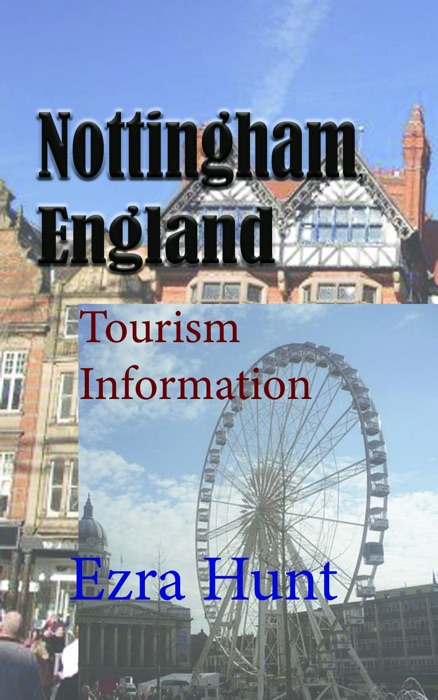 Nottingham, England: Tourism Information