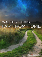 Walter Tevis - Far from Home artwork