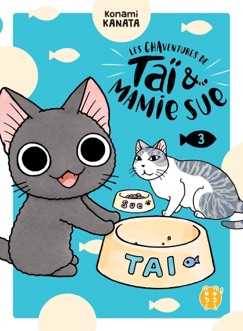 Les Chaventures de Taï et Mamie Sue T03 - Konami Kanata