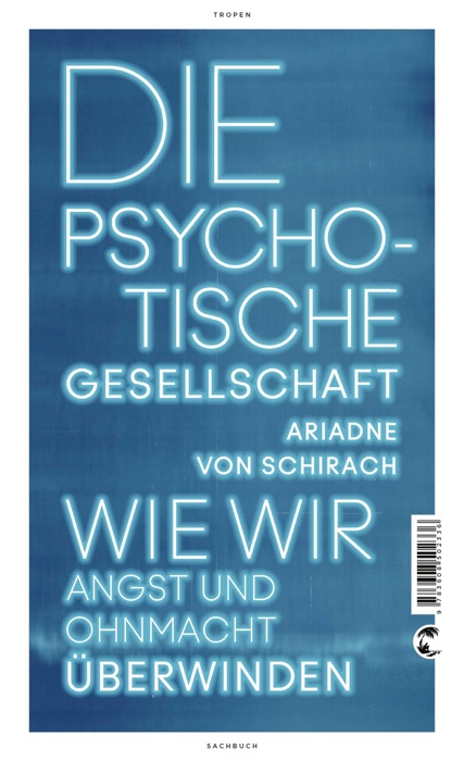 Die psychotische Gesellschaft