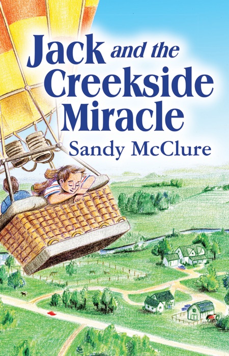 Jack and the Creekside Miracle