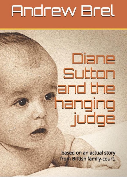 Diane Sutton and the hanging judge