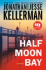 Jonathan Kellerman & Jesse Kellerman - Half Moon Bay artwork