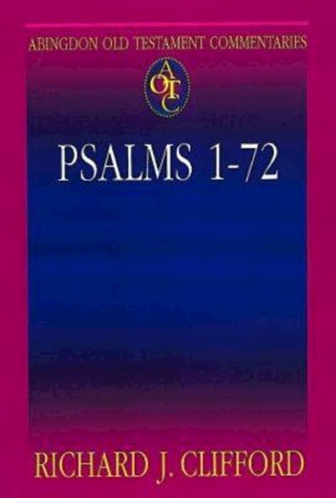 Abingdon Old Testament Commentaries: Psalms 1-72