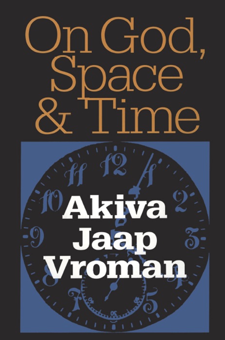 On God, Space, and Time