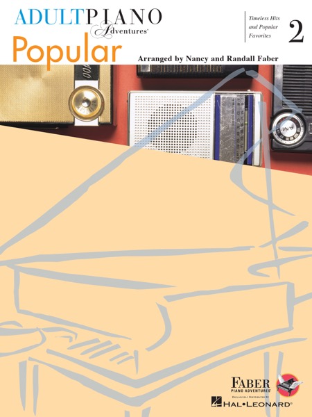 Adult Piano Adventures Popular Book 2 - Timeless Hits and Popular Favorites
