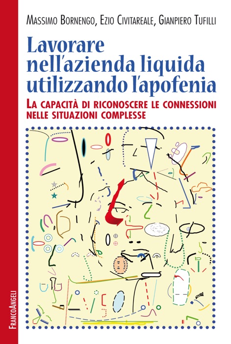 Lavorare nell'azienda liquida utilizzando l'apofenia