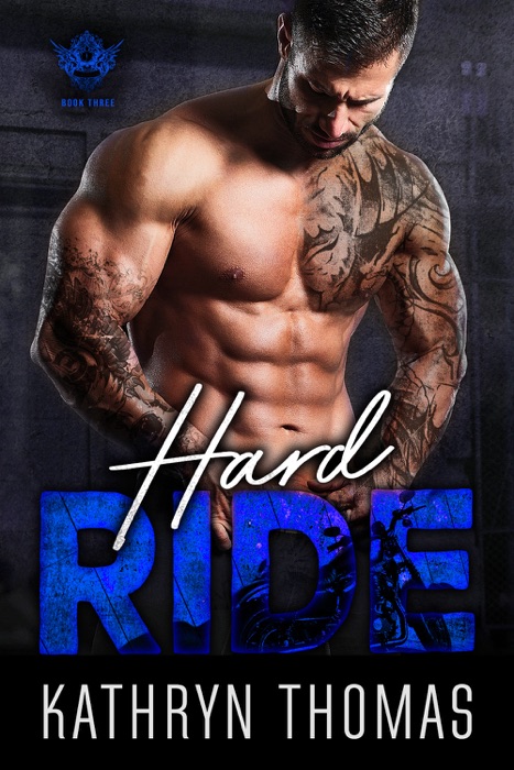 Hard Ride - Book Three
