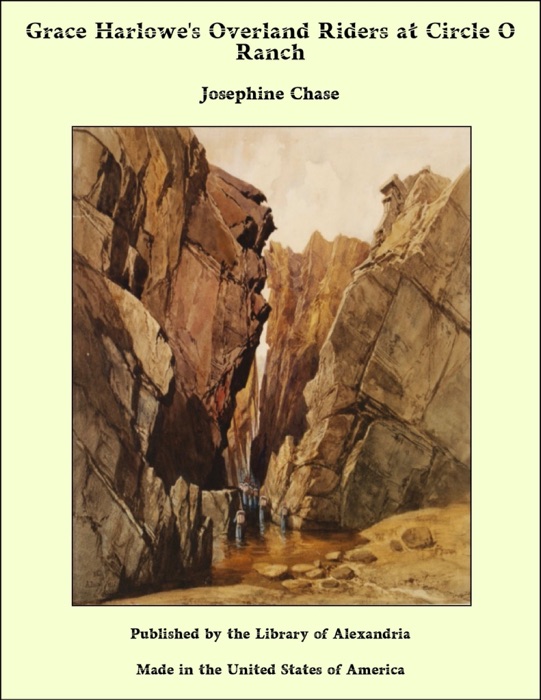 Grace Harlowe's Overland Riders at Circle O Ranch