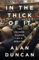 Alan Duncan - In the Thick of It artwork