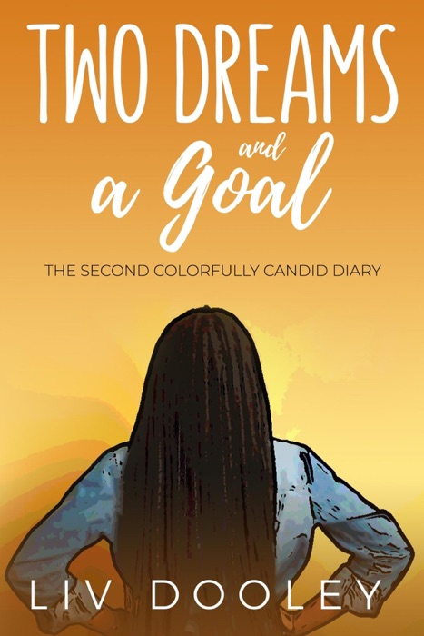 Two Dreams and a Goal