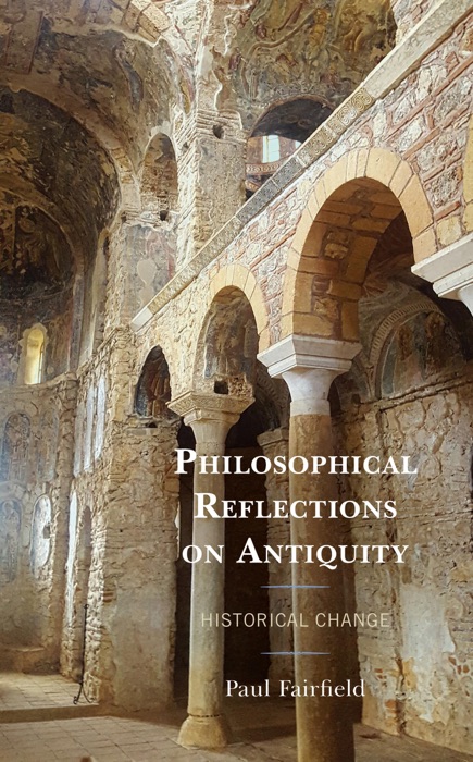 Philosophical Reflections on Antiquity