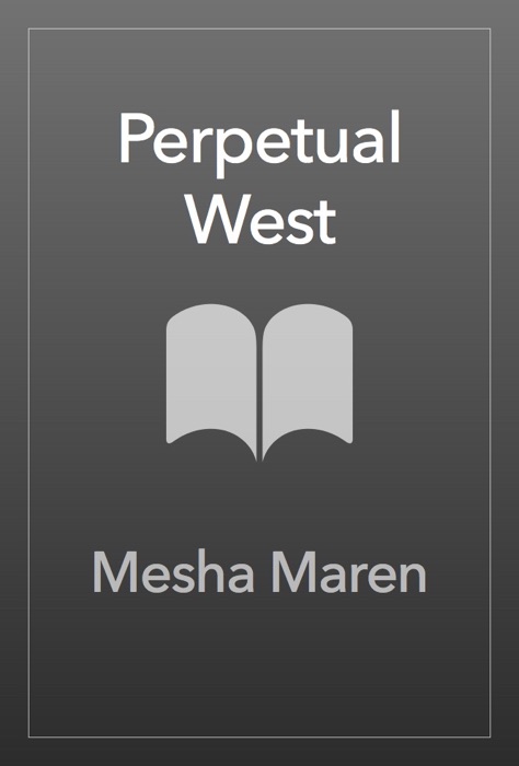 Perpetual West