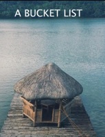 A BUCKET LIST