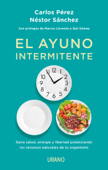 El ayuno intermitente - Carlos Pérez