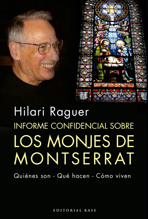 Informe confidencial sobre los monjes de Montserrat