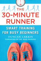 Duncan Larkin & Mike Moreno - The 30-Minute Runner artwork