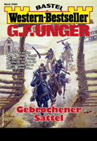 G. F. Unger - G. F. Unger Western-Bestseller 2483 - Western artwork