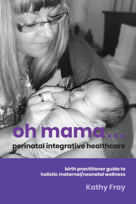 Oh Mama … Perinatal Integrative Healthcare