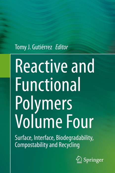 Reactive and Functional Polymers Volume Four