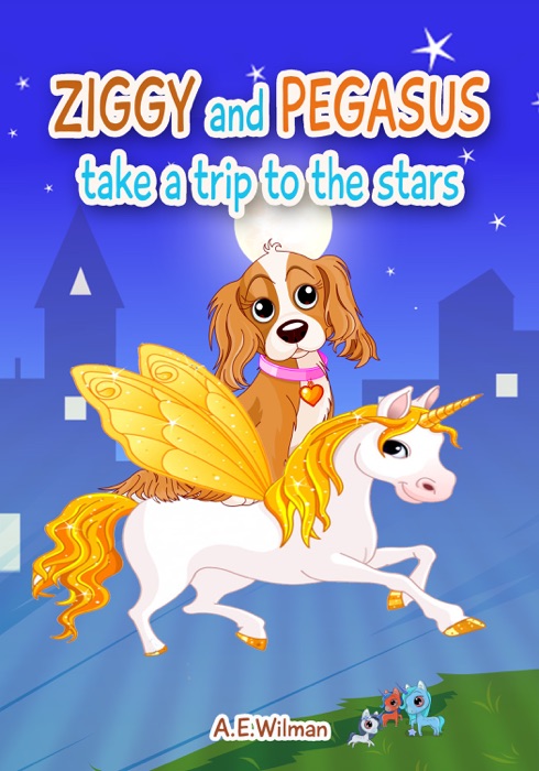 Ziggy and Pegasus Take a Trip to the Stars