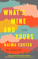 Naima Coster - What's Mine and Yours artwork
