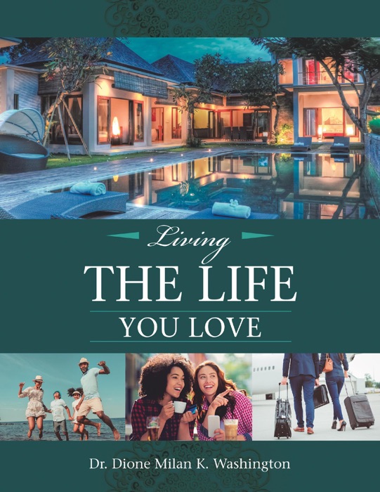 Living the Life You Love