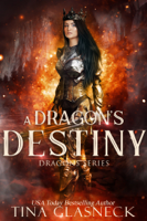 Tina Glasneck - A Dragon's Destiny artwork