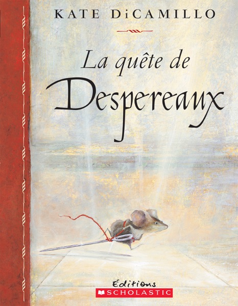 La quête de Despereaux