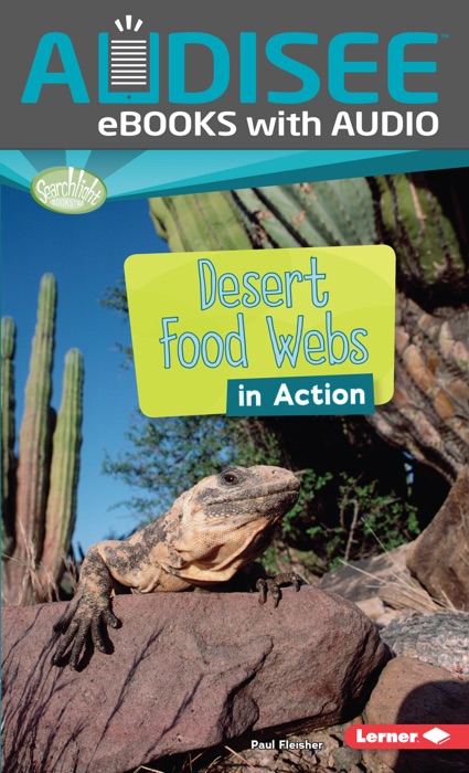 Desert Food Webs in Action (Enhanced Edition)