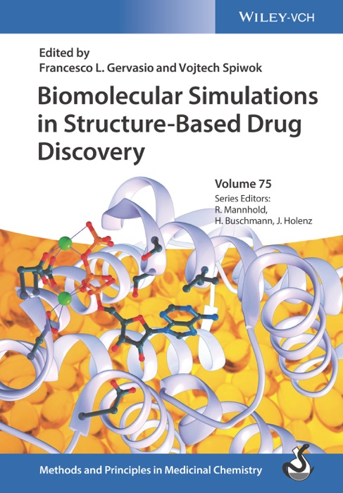 Biomolecular Simulations in Structure-Based Drug Discovery