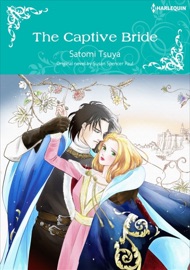 The Captive Bride - Satomi Tsuya & Susan Spencer Paul by  Satomi Tsuya & Susan Spencer Paul PDF Download