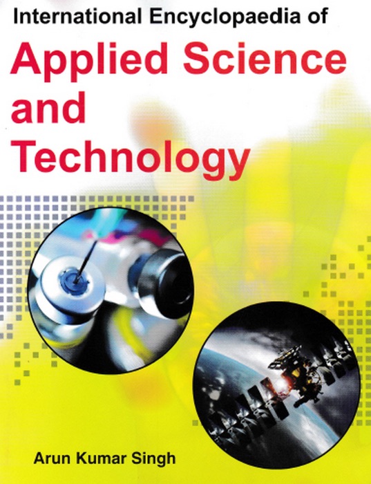 International Encyclopaedia Of Applied Science And Technology (Applied Biochemical Science)