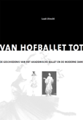Van hofballet tot postmoderne dans - Luuk Utrecht