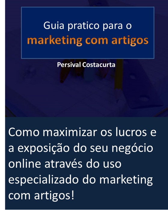 Guia pratico para o marketing com artigos